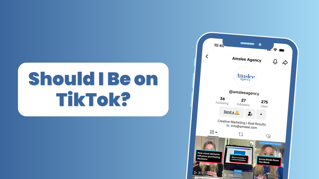 Should I be on TikTok?